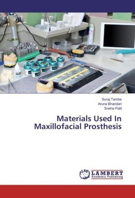 Materials Used In Maxillofacial Prosthesis Suraj Tambe