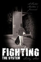 Lilly Star | Fighting The System | Taschenbuch | Englisch (2010) | Authorhouse