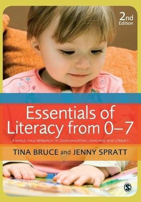 Tina Bruce Jenny Spratt Essentials of Literacy from 0-7 (Taschenbuch)