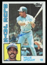 1984 Topps WILLIE UPSHAW Signed Card autograph AUTO BLUE JAYS INDIANS