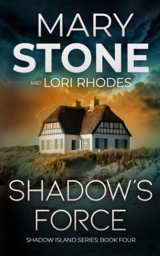 Shadow's Force (Shadow Island FBI Mystery Series) by Mary Stone