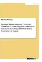 Earnings Management And Corporate Governance. An Investigation Offinancial State