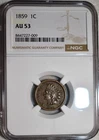 NGC AU-53 1859 Indian Head Cent, Richly Hued, Lustrous, 1st Year Issue.