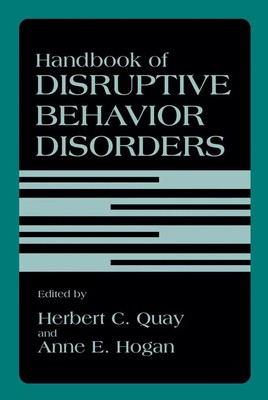 Herbert C. Quay (u. a.) | Handbook of Disruptive Behavior Disorders | Buch