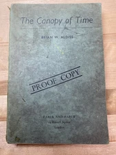 The Canopy Of Time By Brian Aldiss 1959 Uncorrected Proof SIGNED 