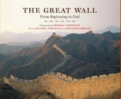 The Great Wall: From Beginning to End - Hardcover - VERY GOOD