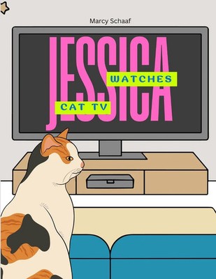 Marcy Schaaf | Jessica Watches Cat TV | Taschenbuch | Englisch (2025) | Children