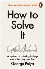 How to Solve It: A New Aspect of Mathematical Method by George Polya (English) P