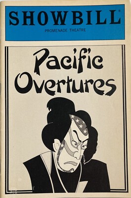 Pacific Overtures -Off-Broadway Opening Playbill - Nov 1984 - Sondheim