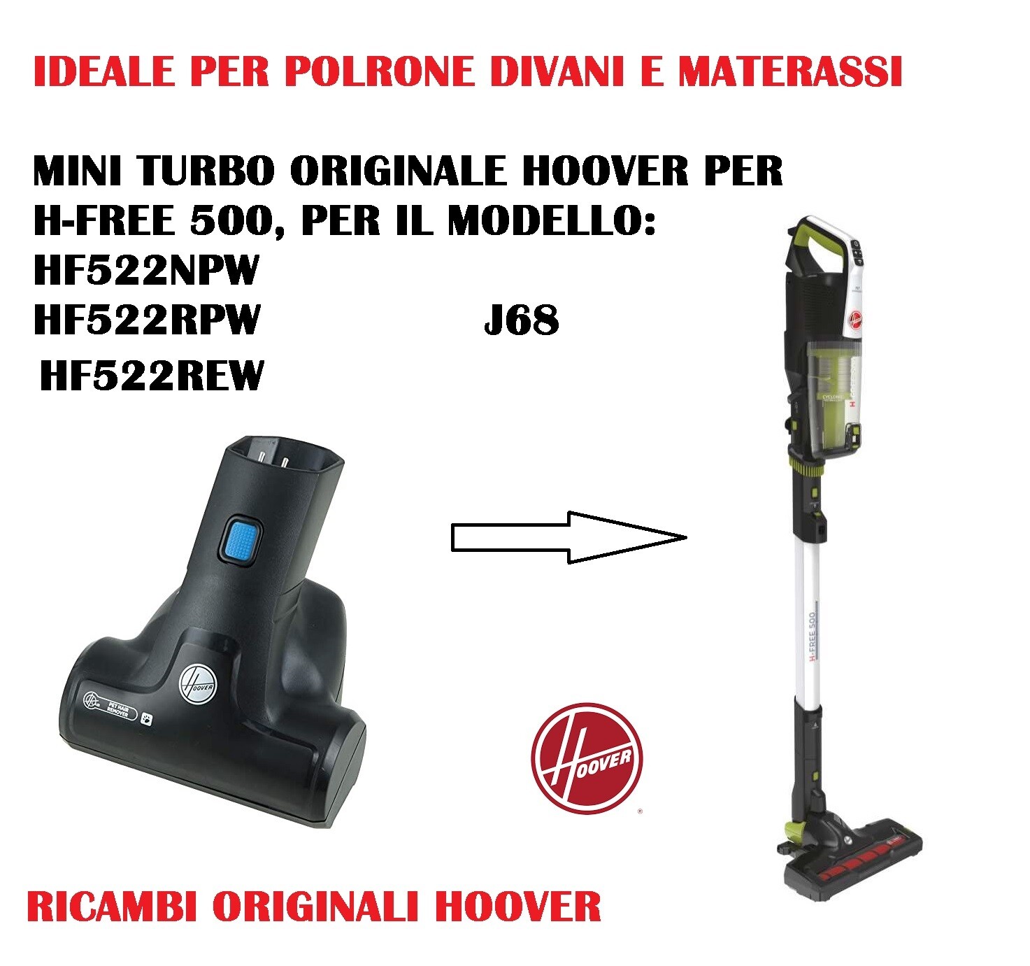 MINI TURBO SPAZZOLA A RULLO  ASPIRAPOLVERE H-FREE 500 HOOVER HF522REW 011