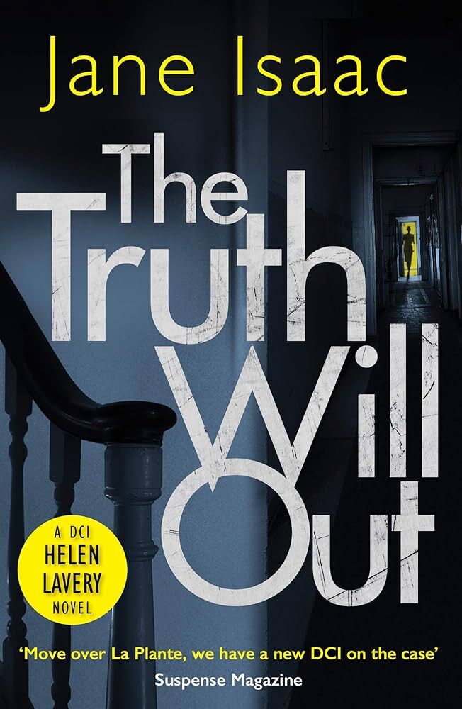 Jane Isaac - The Truth Will Out *NEW* + FREE P&P