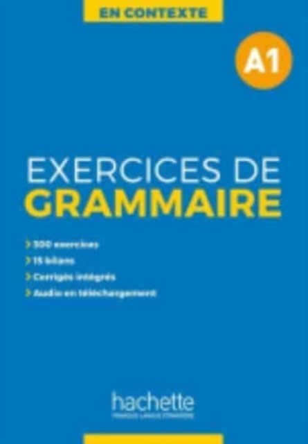 En Contexte Grammaire Exercices de grammaire A1 by Anne Akyuz (Paperback Book)