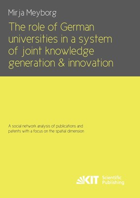 The role of German universities in a system of joint knowledge generation and in
