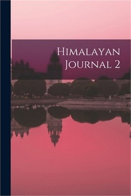Himalayan Journal 2 (Paperback or Softback)