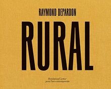 Raymond Depardon: Rural (Fondation Cartier) v...