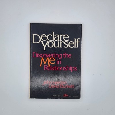 Declare Yourself Discovering the Me in Relationships 1975 TP (G)