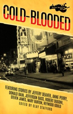 Killer Nashville Noir: Cold-Blooded by Clay Stafford: New