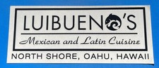   LUIBUENO  S Mexican And Latin Cuisine North Shore, Omaha, HawaiiSticker / Decal