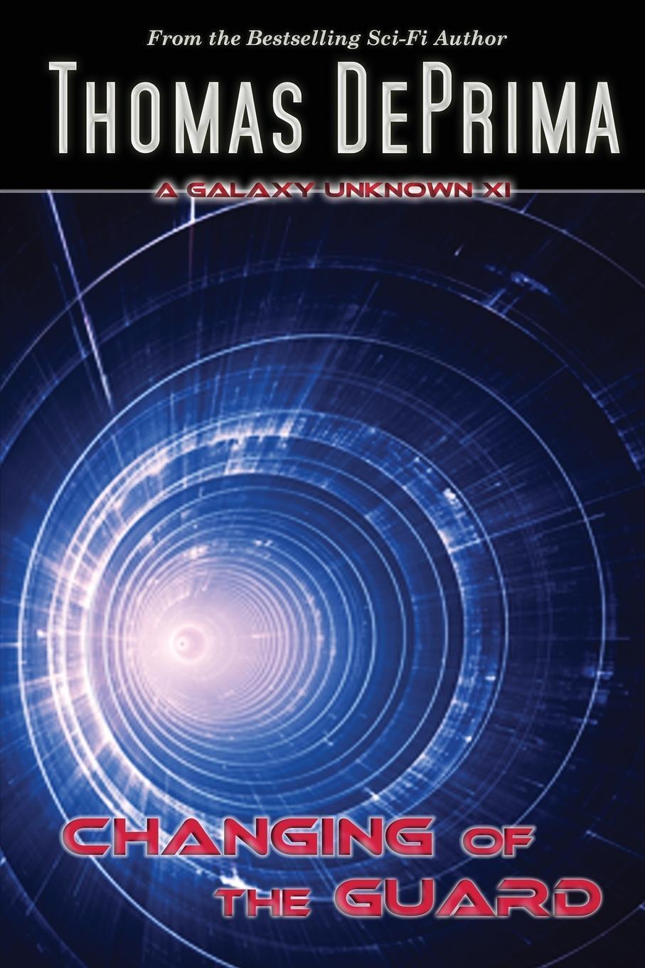 Thumbnail - Changing Of The Guard | Thomas J. Deprima | Taschenbuch | A Galaxy
