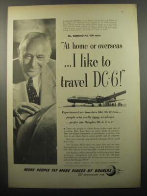 1950 Douglas DC-6 plane Ad - Conrad Hilton - At home or overseas