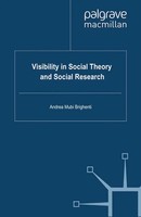 Visibility In Social Theory And Social Research A. Mubi Brighenti Taschenbuch Vi