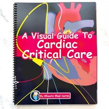 A Visual Guide To Cardiac Critical Care Adult Daily Study Health Care Handbook A Visual Guide To Cardiac Critical Care Adult Daily Study Health Care Handbook
