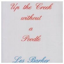 Up the Creek Without a Poodle von Barker,les | CD | Zustand neu