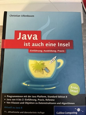 Java Ist Auch Eine Insel: Programmieren Lernen mit Buch