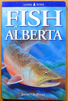 Fish of Alberta - paperback Joynt, Amanda|Sullivan, Michael