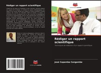 RéDiger Un Rapport Scientifique José Capamba Cangombe Taschenbuch FranzöSisch