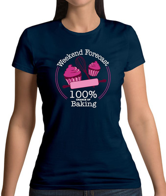 Weekend Forecast Baking - Damen T-Shirt - Backen Bäcker Kuchen Bäckerei Liebe