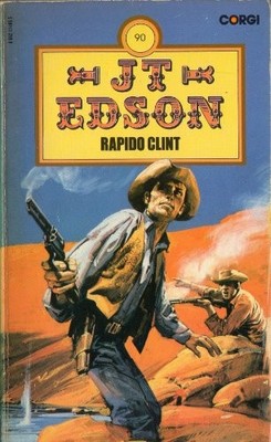 Rapido Clint (Alvin Dustine 'Cap' Fog series) by Edson, J. T. 0552114855