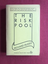 THE RISK POOL RICHARD RUSSO 1988 uncorrected proofs softcover 1st ed. 1st print