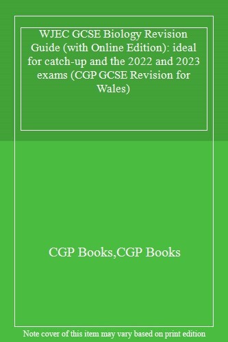 WJEC GCSE Biology Revision Guide (with Online Edition): ideal for catch-up an.