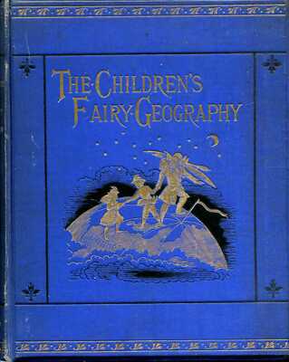 Winslow, Forbes E THE CHILDRENS FAIRY GEOGRAPHY OR, A MERRY TRIP ROUND EUROPE 18
