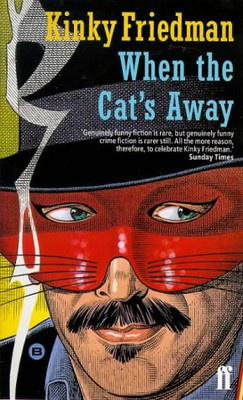 When the Cat's Away - Friedman, Kinky