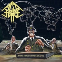 Acid Force - World Targets In Megadeaths - Vinyl Record - G72Z