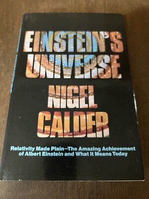 Einsteins Universe by Nigel Calder 1979 Second Printing Hardcover