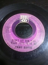 Jimmy Ruffin "Don't Let Him Take Your Love From Me/Lonely Lonely Man I Am" 45