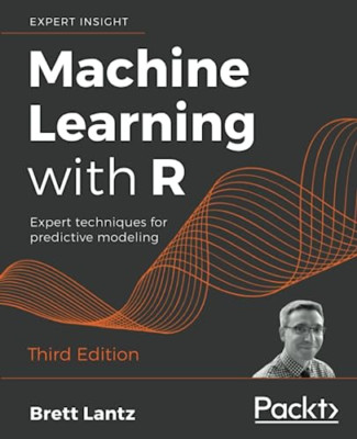 Machine Learning with R: Expert techniques for predicti - Paperback / softback N