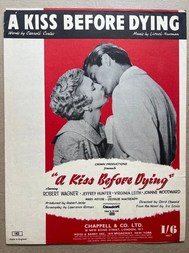 1956 LIONEL NEWMAN FILM sheet music A KISS BEFORE DYING Robert Wagner publ. UK