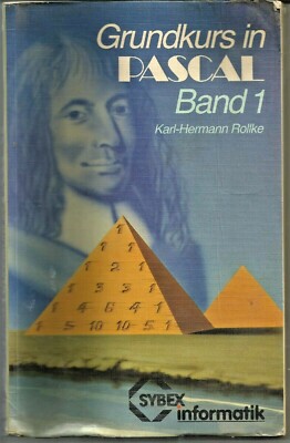 Grundkurs in Pascal * Band 1 * von Karl-Hermann Rollke