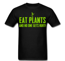 Eat Plants and no one gets hurt funny vegan T shirt Tee vegetarian anti meat