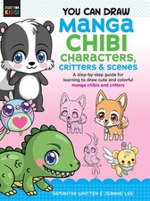 You Can Draw Manga Chibi Characters, Critters  Scenes: A step-by-step guide for