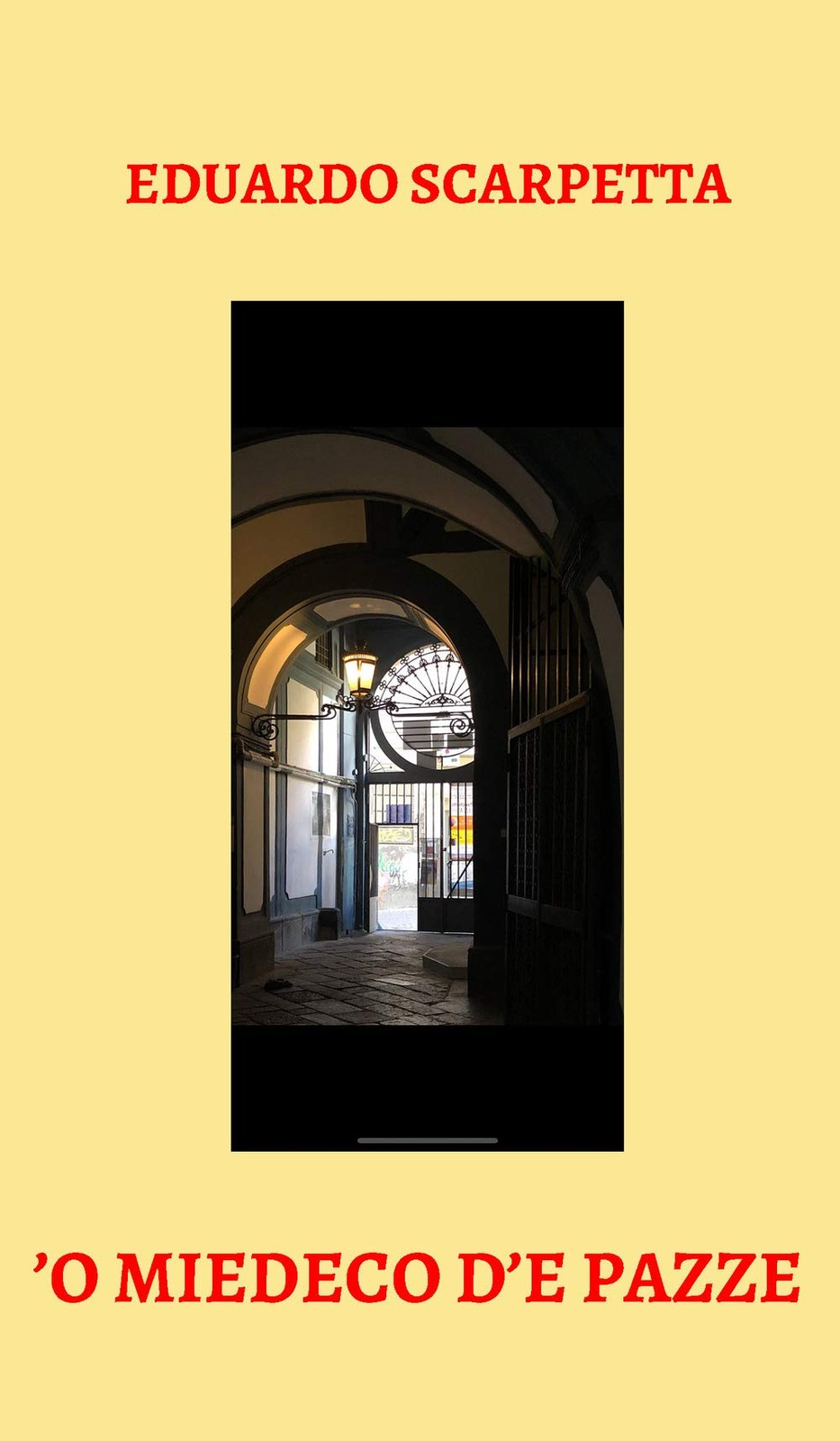 Эдуардо Скарпетта О мидеко де Паззе (Аннотированный) (Taschenbuch)