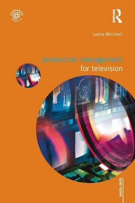 Production Management for Television Leslie Mitchell Taschenbuch Englisch 2009