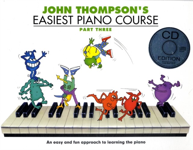 John Thompson's Easiest Piano Course by John Thompson (Paperback Book)