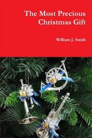 William J. Smith | The Most Precious Christmas Gift | Taschenbuch | Englisch
