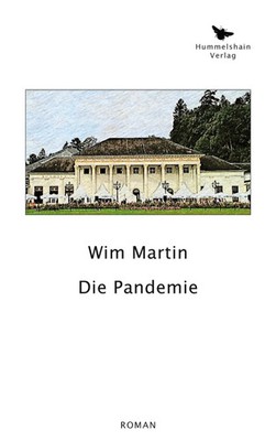 Die Pandemie Wim Martin Taschenbuch 276 S. Deutsch 2021 Marx, Peter