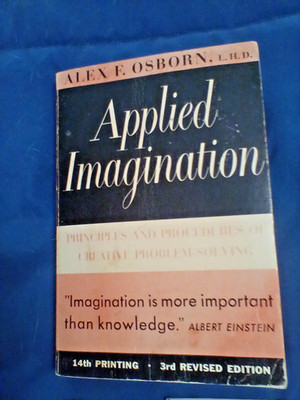 Applied Imagination by Alex F. Osborn 1963 3rd Revised Edition 14th Printing